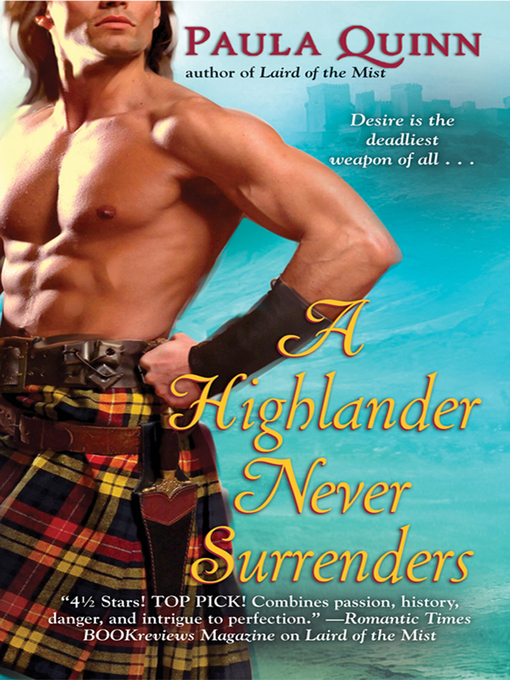 Title details for A Highlander Never Surrenders by Paula Quinn - Wait list